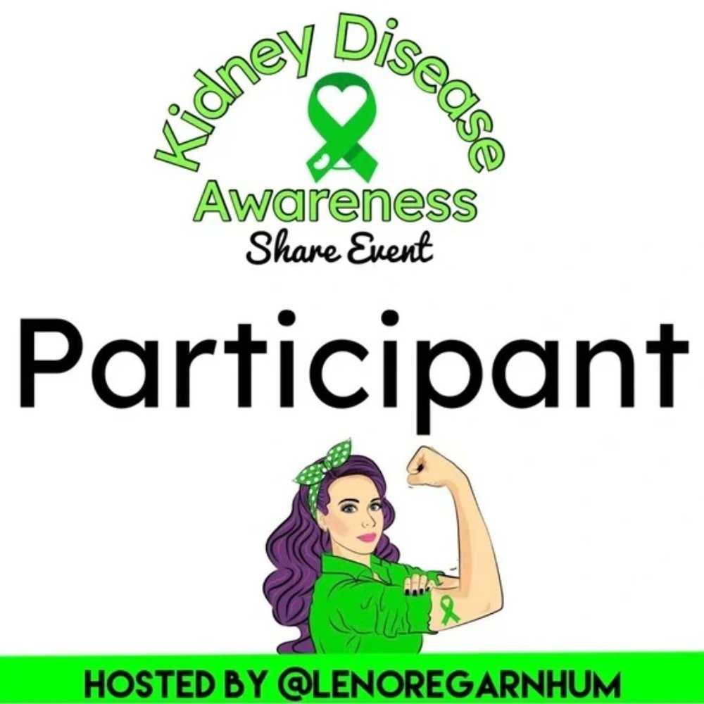 Kidney Disease Awareness PARTICIPANT #80
